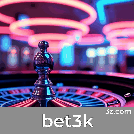 bet3k.com - Apostas e Cassino com Segurança e Diversão - bet3k